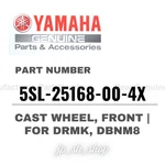 Yamaha Genuine Oem Parts Cast Wheel Front For Drmk DBNM8 5SL-25168-00-4X R6. Fixed Price $617.98.