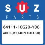 64111-10G20-YD8 Suzuki WHEEL,RR(14M/CXMT4.50) 6411110G20YD8, New Genuine Oem Par. Fixed Price $1052.47.