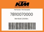 Ktm Genuine Rim Rear 2,15X18IN. - 78110070000. Fixed Price $218.69.