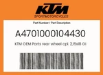 Ktm Genuine Rear Wheel Cpl. 2,15X18 Giant 2023 - A4701000104430. Fixed Price $815.59.