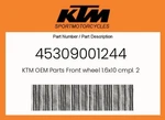 Ktm Genuine Front Wheel 1.6X10 Cmpl. 2023 - 45309001244. Fixed Price $412.70.