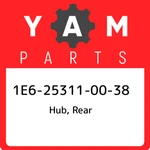 1E6-25311-00-38 Yamaha Hub, Rear 1E6253110038, New Genuine Oem Part. Fixed Price $567.12.