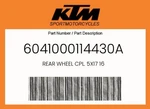 Ktm Genuine Rear Wheel Cpl. 5X17 16 - 6041000114430A. Fixed Price $1153.50.