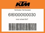 Ktm Genuine Rear Wheel 6X17 - 6161000100030. Fixed Price $482.73.