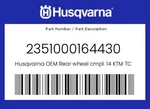 Husqvarna Genuine Rear Wheel Cmpl. 14 Ktm TC85 2019&# - 2351000164430. Fixed Price $693.48.