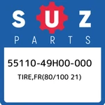 55110-49H00-000 Suzuki TIRE,FR(80/100 21) 5511049H00000, New Genuine Oem Part. Fixed Price $278.15.