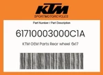 Ktm Genuine Rear Wheel 6X17 - 61710003000C1A. Fixed Price $751.36.