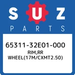 65311-32E01-000 Suzuki Rim,rr WHEEL(17M/CXMT2.50) 6531132E01000, New Genuine Oem. Fixed Price $380.90.