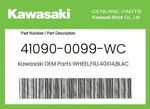 Kawasaki Genuine WHEEL,FR,1.40X14,BLACK 41090-0099-WC. Fixed Price $521.07.