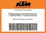 Ktm Genuine Rim 21X1.6 - 7910907000001. Fixed Price $250.67.