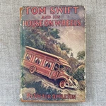 Tom Swift And His House Wheels By Victor Appleton 1929 Hc Dj. Fixed Price $34.95.