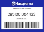 Husqvarna Genuine Rear Hub Cpl. - 2851001004433. Fixed Price $388.58.