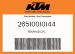 Ktm Genuine Rearhub Cpl. - 26510010144. Fixed Price $313.68.