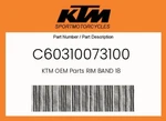 Ktm Genuine Rim Band 18 - C60310073100. Fixed Price $12.09.