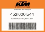 Ktm Genuine Rear Wheel 50SX/MINI 2014 - 45210001544. Fixed Price $585.30.